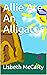 Allie Ate An Alligator by Lisbeth Mccarty