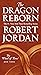 The Dragon Reborn by Robert Jordan