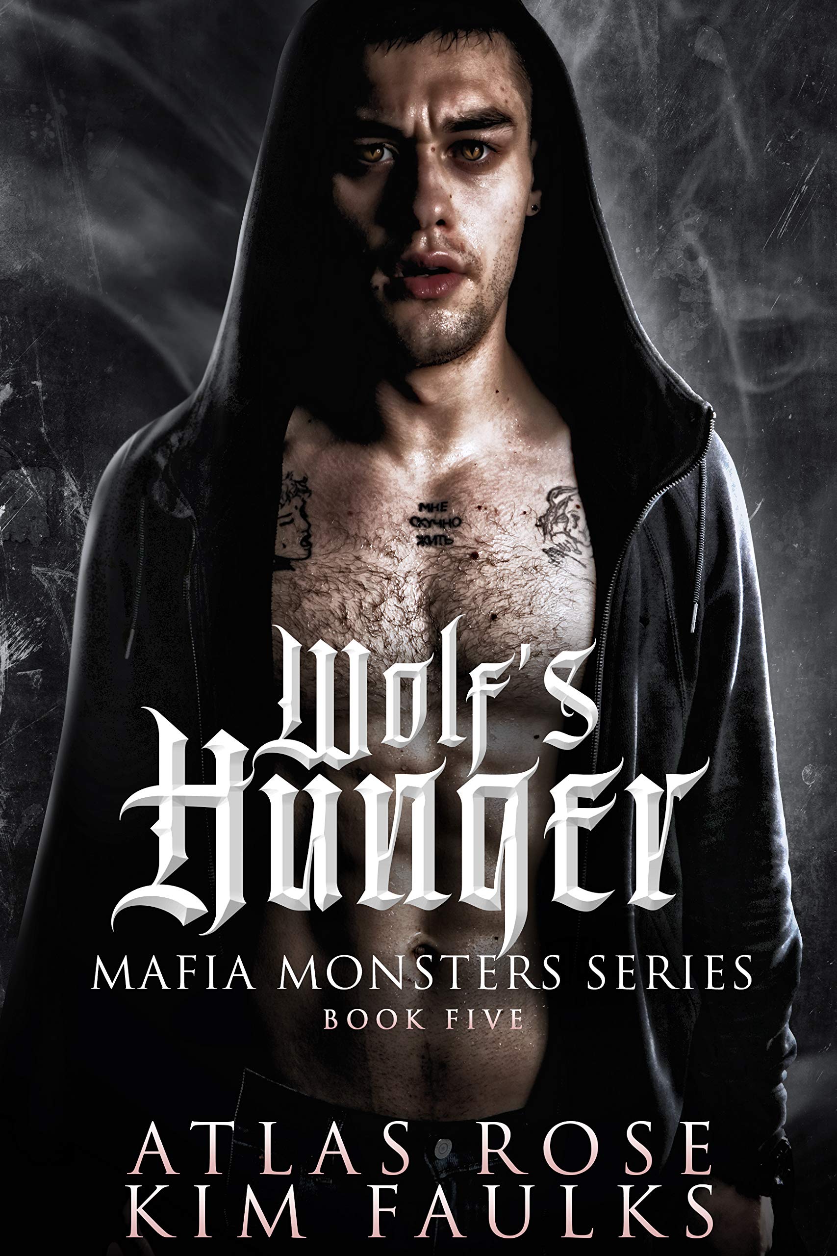 Wolf's Hunger (Wolf Mafia Monsters, #2)