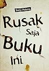 Rusak Saja Buku Ini