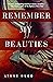 Remember My Beauties (Switchgrass Books)