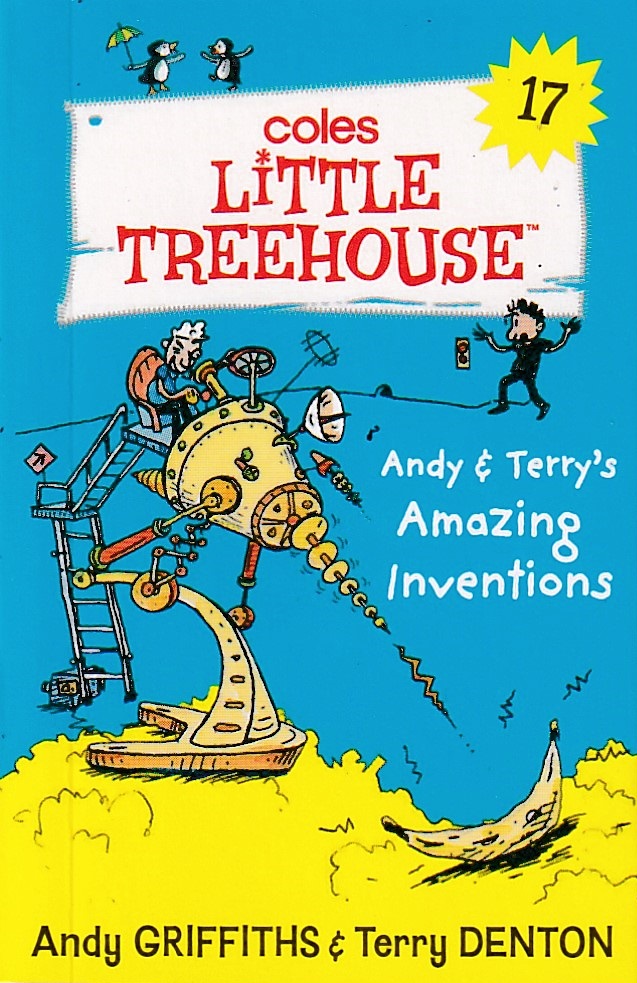 Andy & Terry's Amazing Inventions (Coles Little Treehouse #17)
