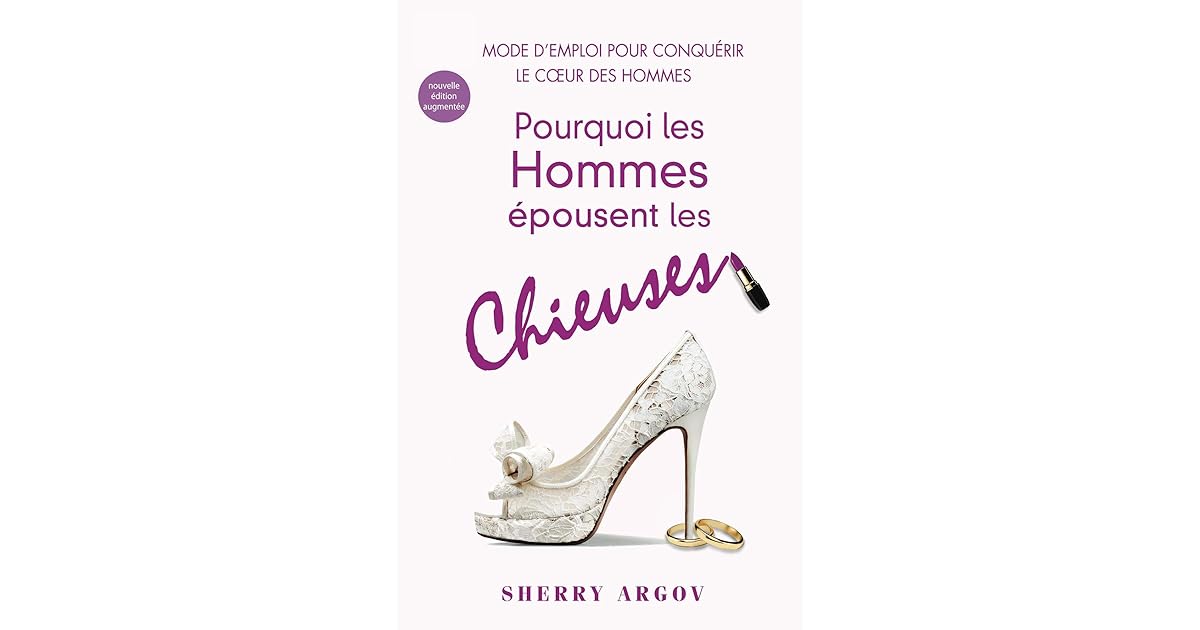 Pourquoi Les Hommes Adorent Les Chieuses Lire