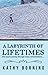 A Labyrinth of Lifetimes by Kathy Bornino