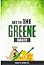 Get To The Greene Sales by Justin Greene