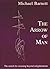 The Arrow of Man: The Searc...