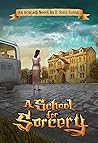 A School for Sorcery