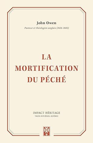 La mortification du péché (The Mortification of Sin)