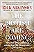 The British Are Coming: The War for America, Lexington to Princeton, 1775-1777