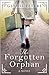 The Forgotten Orphan by Glynis Peters