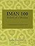 IMAN 100: Beliefs of a Musl...