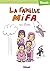 La famille Mifa