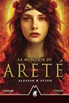 La memoria di Areté by Alexias D'Avino