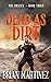 Dead as Dirt The Unseen - Book Three by Brian Martinez