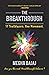 The Breakthrough by Megha Bajaj