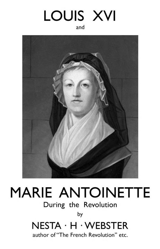 Louis XVI and Marie Antoinette: 2 - During the Revolution