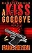 A Kiss Goodbye (Sealed with...