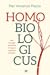 Homo biologicus: kaip biolo...