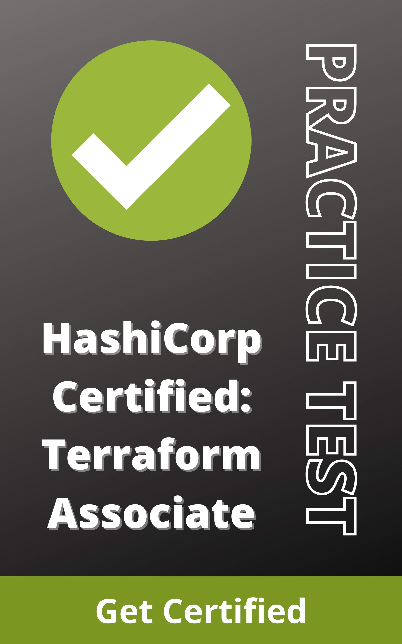 HashiCorp Certified: Terraform Associate Practice Test (Kindle Edition)