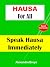 Hausa For All: Speak Hausa ...