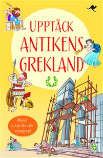Upptäck antikens Grekland : en reseskildring av Aristoboulos av Aten