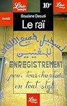Le Raï by Bouziane Daoudi