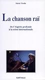 La chanson Raï  by Marie Virolle