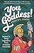 You Goddess!: Lessons in Be...