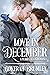 Love in December: A Yearly, Texas Romance (The Yearly, Texas Romance Series Book 2)