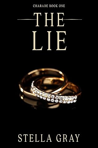 The Lie (Charade, #1)