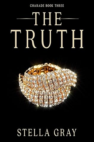 The Truth (Charade, #3)