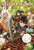 By the Grace of the Gods: Volume 5