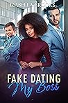 Fake Dating My Boss