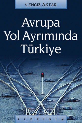 Avrupa Yol Ayrımında Türkiye (Paperback)