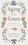 Aging with Grace:...