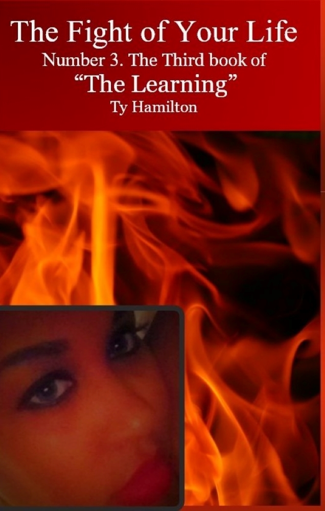 The Fight of Your Life Number 3. The Third book of “The Learning” Kindle Edition