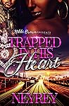 Trapped In His Heart