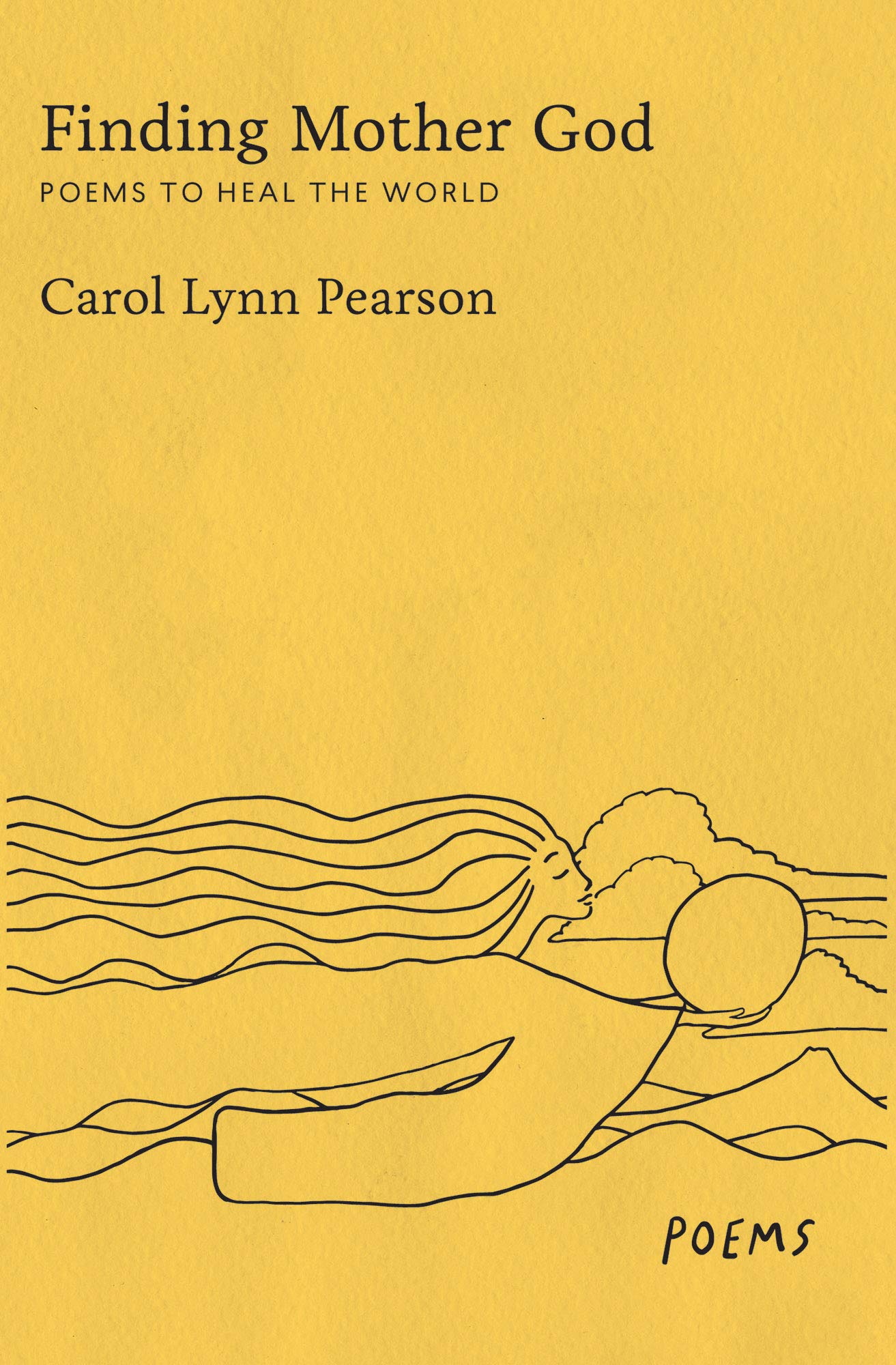 Finding Mother God: Poems to Heal the World (Kindle Edition)