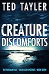 Creature Discomforts