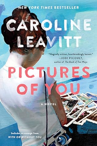 Pictures Of You By Caroline Leavitt