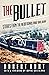 The Bullet by Robert  Hunt