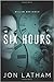 Six Hours