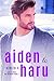 Aiden to Haru (The Brothers #2)