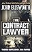 The Contract Lawyer (Thaddeus Murfee Legal Thrillers #14)