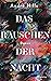 Das Rauschen der Nacht: Roman (German Edition)