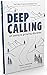 DEEP CALLING by Tara VinCross