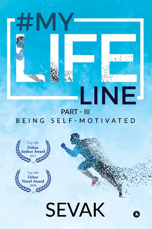 #MyLifeline: Part III - Being Self-Motivated
