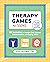 Therapy Games for Teens by Kevin Gruzewski