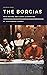 The Borgias by Alexandre Dumas: With Original and Classic illustration. Historical novel on Cesare Borgia, Lucretia Borgia, Rodrigo Borgia, and the Borgia pope