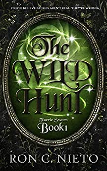 The Wild Hunt (Faerie Sworn, #1)